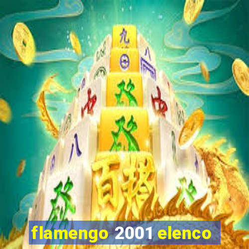 flamengo 2001 elenco